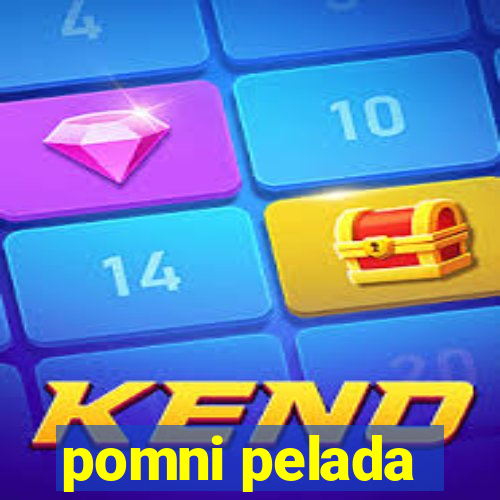 pomni pelada